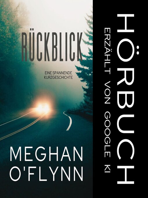 Title details for Rückblick by Meghan O'Flynn - Available
